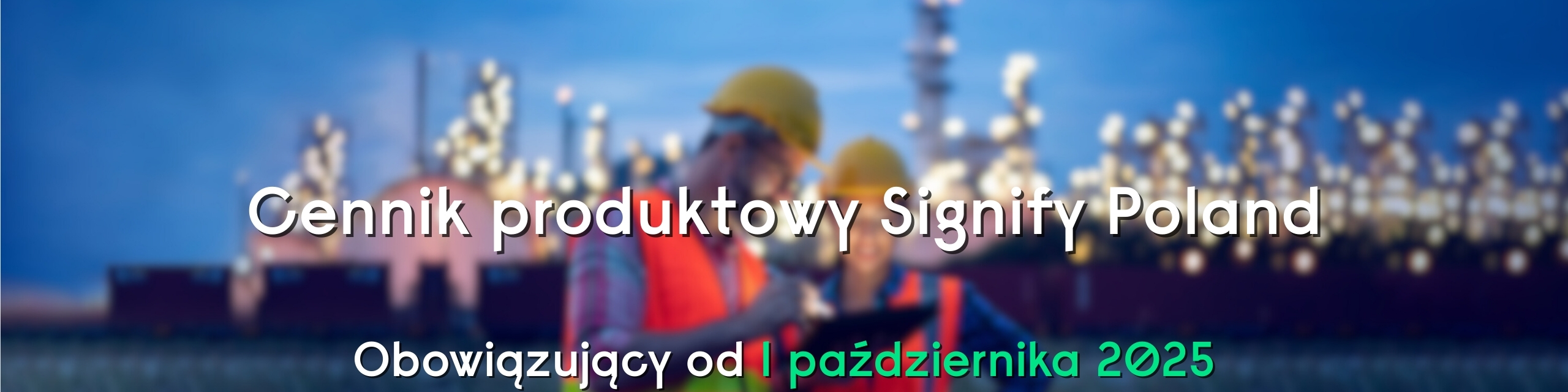 Nowy cennik produktów Signify Poland obowiązuje od dnia 01.10.2025