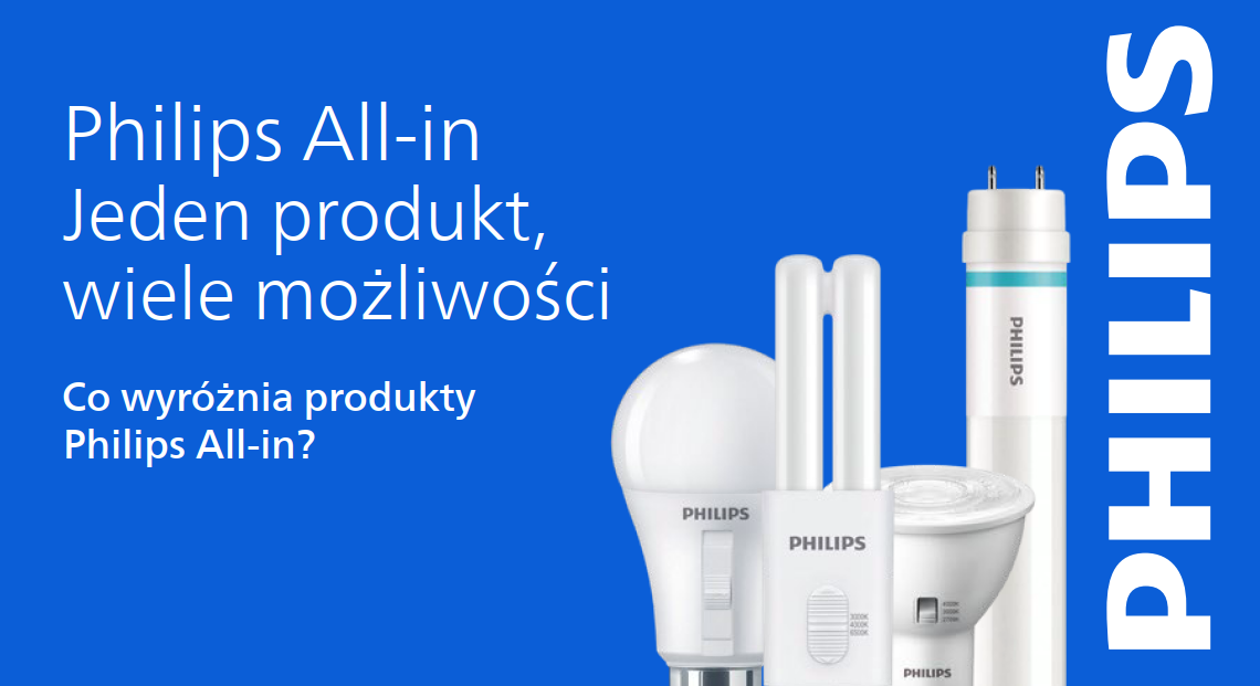 Nowości Philips – źródła światła w technologii All-in
